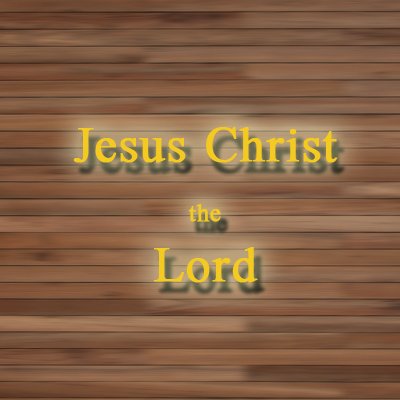 Jesus Christ the Lord - PODCAST